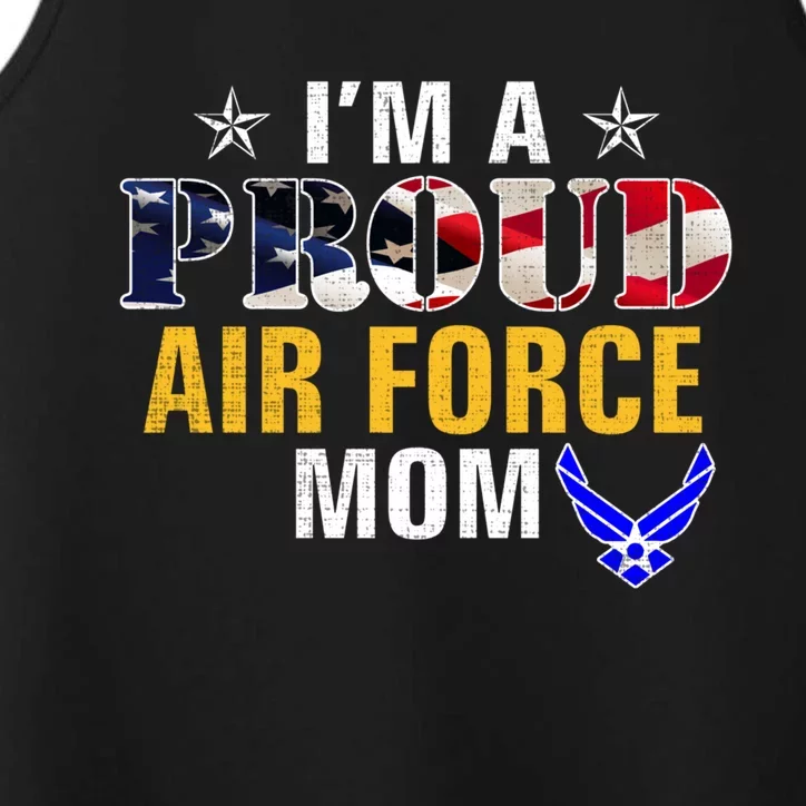 Im A Proud Air Force Mom American Flag Gift For Veteran Gift Performance Tank