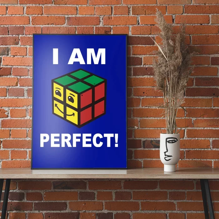 I Am Perfect Funny Retro Cube Meme Poster