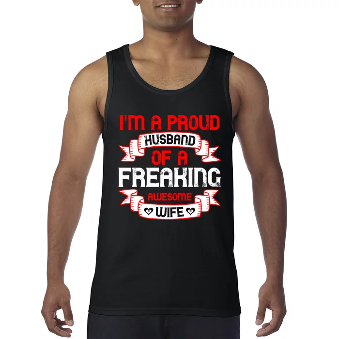 I'm A Proud Of A Freaking Awesome Wife Funny Couple Gift Tank Top