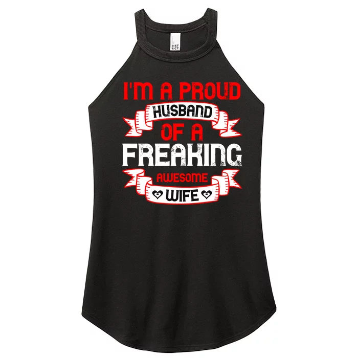 I'm A Proud Of A Freaking Awesome Wife Funny Couple Gift Women’s Perfect Tri Rocker Tank