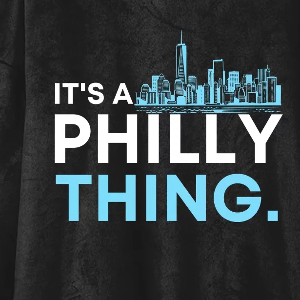 IT'S A PHILLY THING Hooded Wearable Blanket