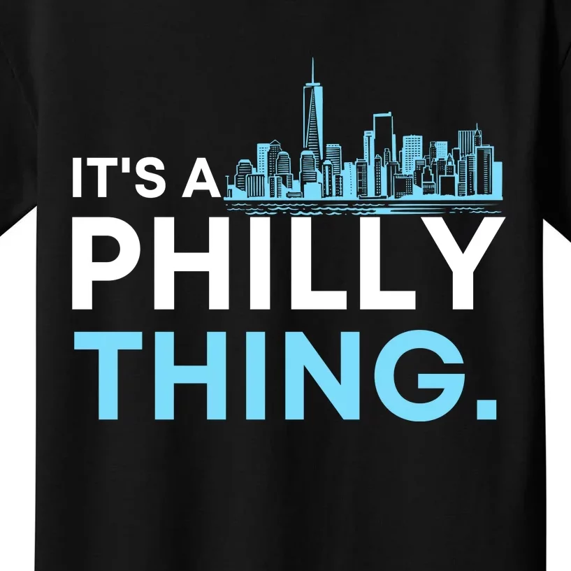 IT'S A PHILLY THING Kids T-Shirt