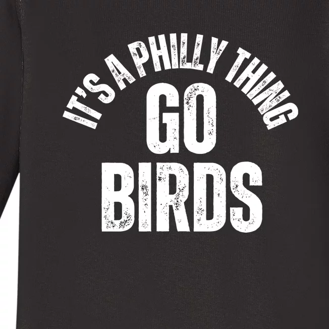 It’s A Philly Thing Go Birds Baby Long Sleeve Bodysuit