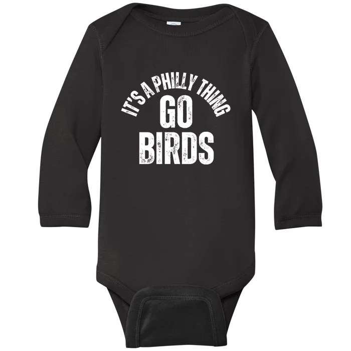 It’s A Philly Thing Go Birds Baby Long Sleeve Bodysuit