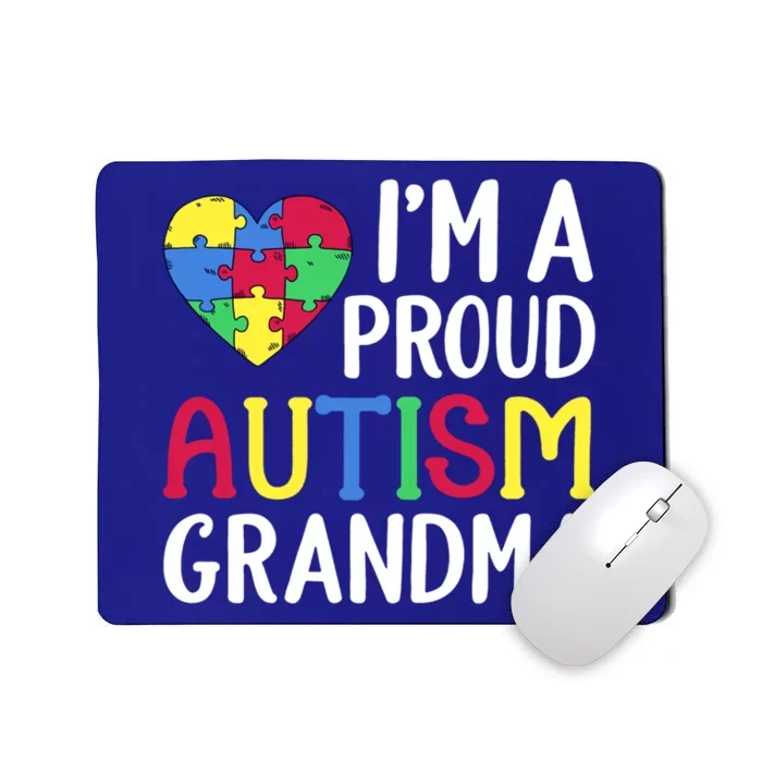 Im A Proud Autism Grandma Awareness Gift Mousepad