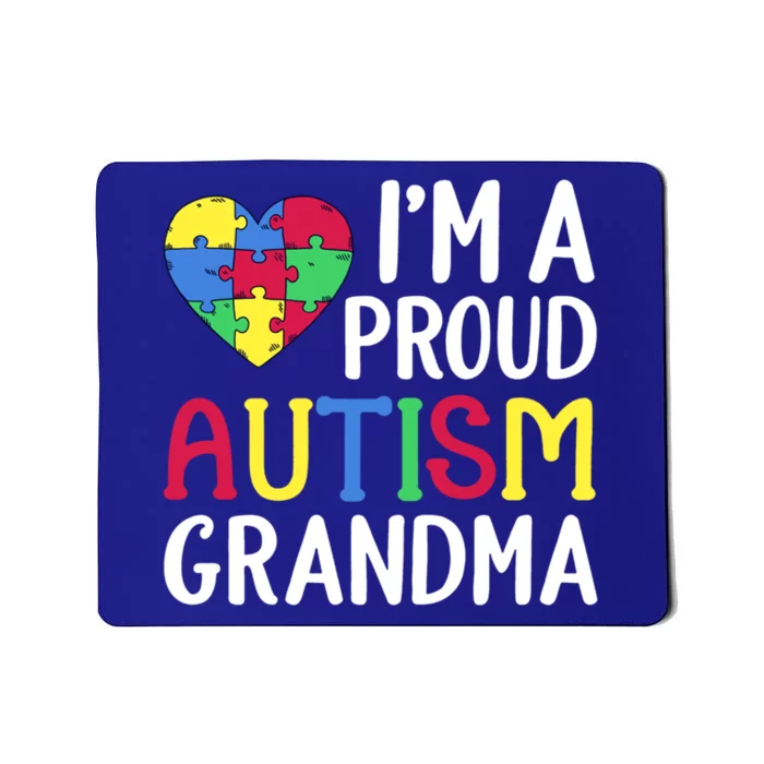 Im A Proud Autism Grandma Awareness Gift Mousepad