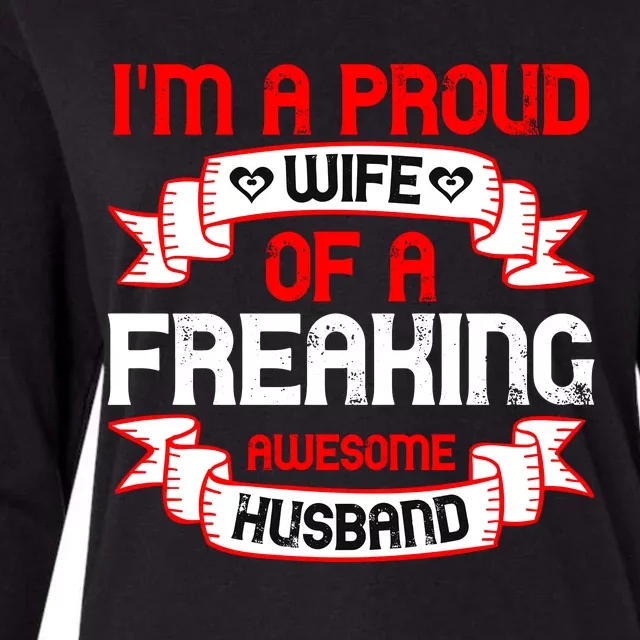 I'm A Proud Wife Of A Freaking Awesome Husband Funny Couple Gift Womens Cotton Relaxed Long Sleeve T-Shirt