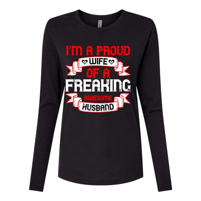 I'm A Proud Wife Of A Freaking Awesome Husband Funny Couple Gift Womens Cotton Relaxed Long Sleeve T-Shirt