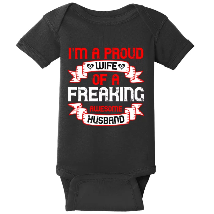 I'm A Proud Wife Of A Freaking Awesome Husband Funny Couple Gift Baby Bodysuit