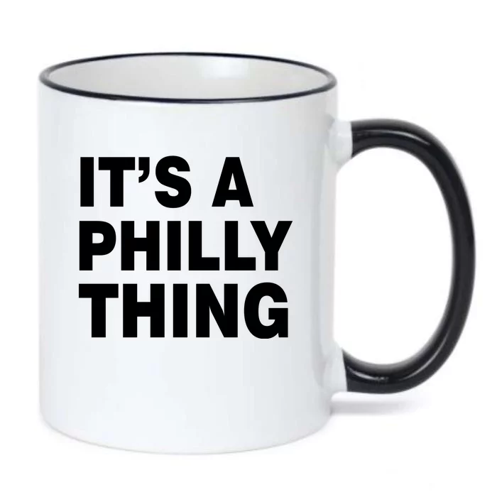 Its A Philly Thing Philadelphia Fan Black Color Changing Mug