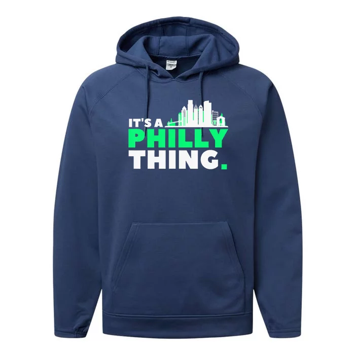 IT's A PHILLY THING Fan Its A Philadelphia Thing Performance Fleece Hoodie