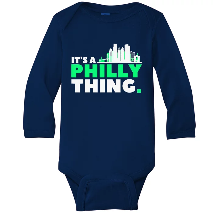 IT's A PHILLY THING Fan Its A Philadelphia Thing Baby Long Sleeve Bodysuit