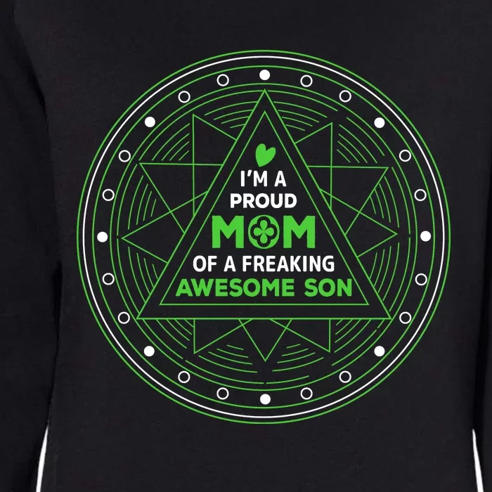 I'm A Proud Mom Of A Freaking Awesome Son Womens California Wash Sweatshirt