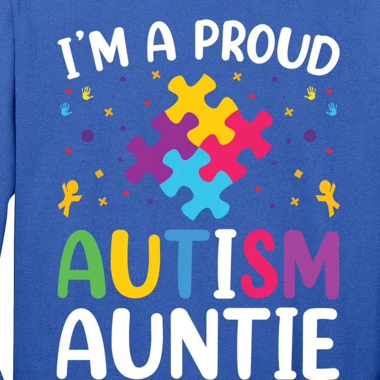 IM A Proud Autism Auntie Gift Tall Long Sleeve T-Shirt