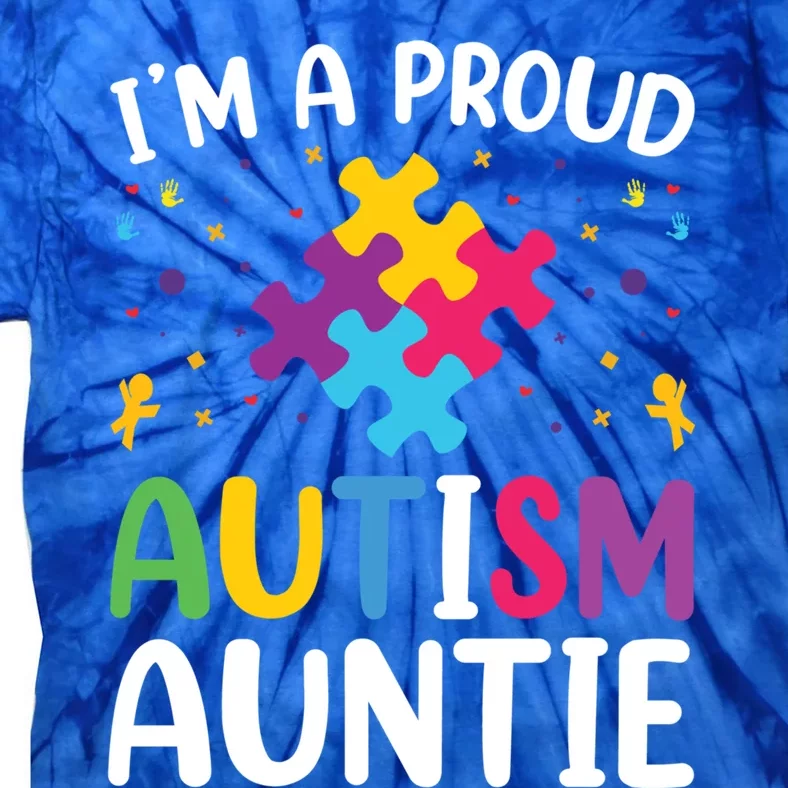 IM A Proud Autism Auntie Gift Tie-Dye T-Shirt