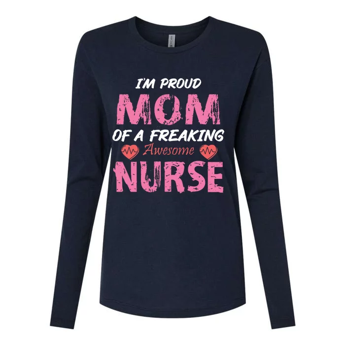 I'm A Proud Mom Of A Freaking Awesome Nurse Distressed Text Womens Cotton Relaxed Long Sleeve T-Shirt