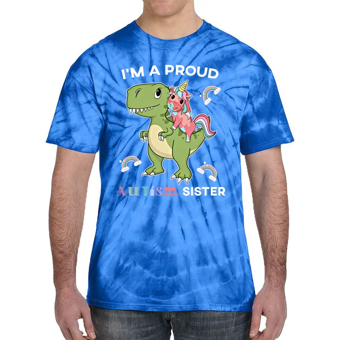 IM A Proud Sister Unicorn Autism Awareness Puzzle Gift Tie-Dye T-Shirt