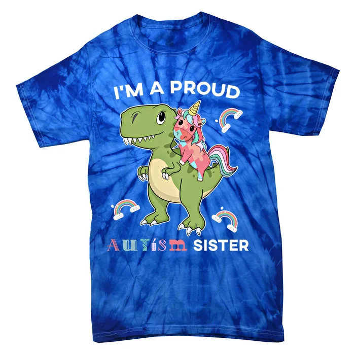 IM A Proud Sister Unicorn Autism Awareness Puzzle Gift Tie-Dye T-Shirt