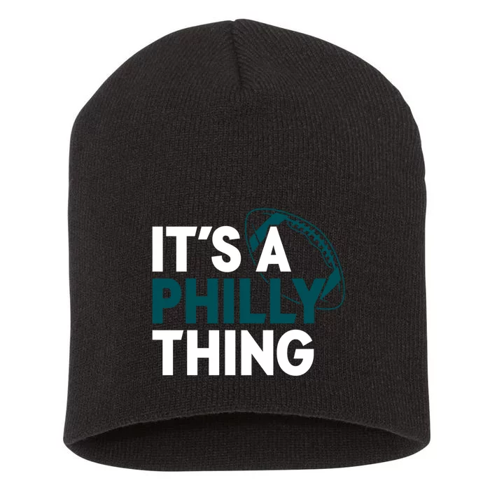 It's A Philly Thing Its A Philly Thing Philadelphia Short Acrylic Beanie