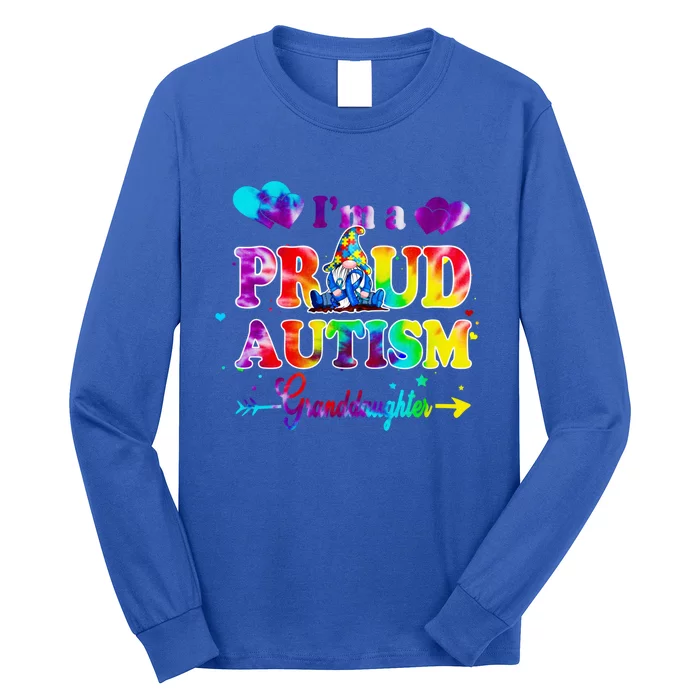 I'm A Proud Autism Granddaughter Tie Dye Gnome Cute Gift Long Sleeve Shirt