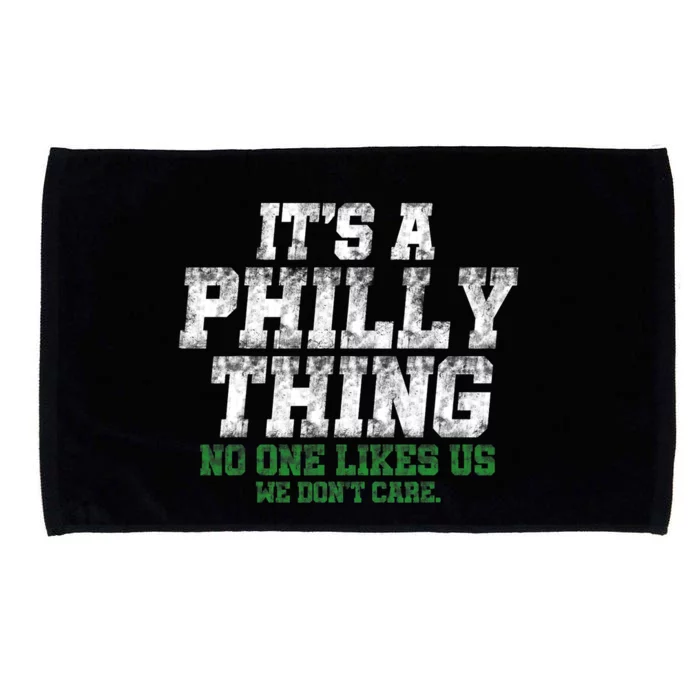 It's A Philly Thing No One Likes Us We Don't Care Philly Fan Microfiber Hand Towel