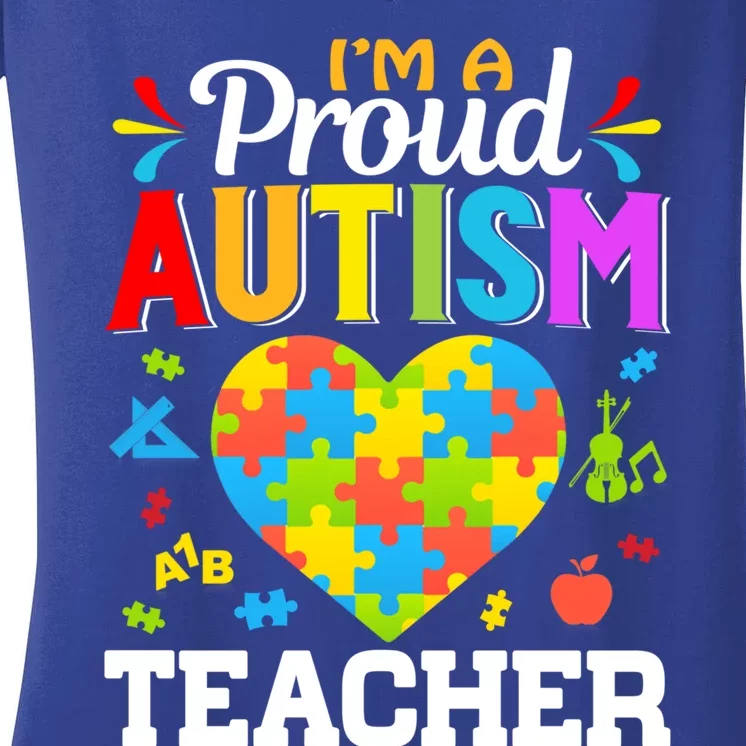 Im A Proud Autism Teacher Heart Puzzle Pieces Support Gift Women's V-Neck T-Shirt