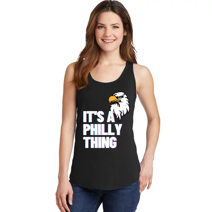 IT'S A PHILLY THING Its A Philadelphia Thing Fan Lover Eagle_s Design Ladies Essential Tank