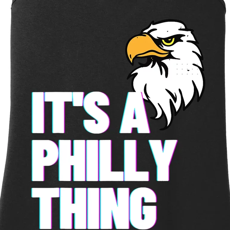 IT'S A PHILLY THING Its A Philadelphia Thing Fan Lover Eagle_s Design Ladies Essential Tank