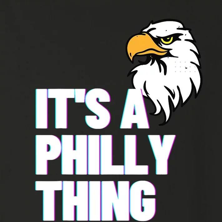 IT'S A PHILLY THING Its A Philadelphia Thing Fan Lover Eagle_s Design Toddler Long Sleeve Shirt