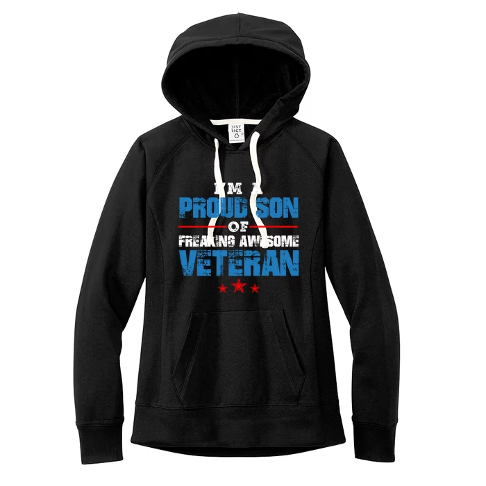 I'm A Proud Son Of Freaking Awesome Veteran Dad Gift Women's Fleece Hoodie