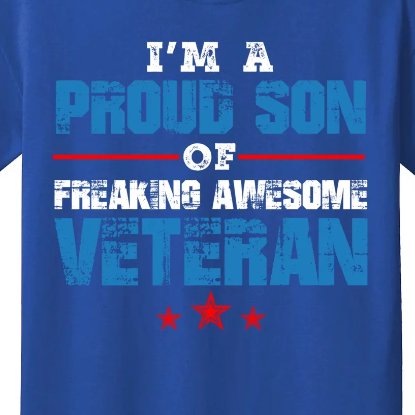 I'm A Proud Son Of Freaking Awesome Veteran Dad Gift Kids T-Shirt