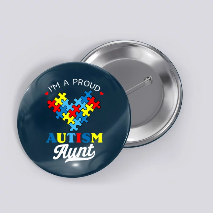 I'm A Proud Autism Aunt Autism Awareness Heart Niece Nephew Button