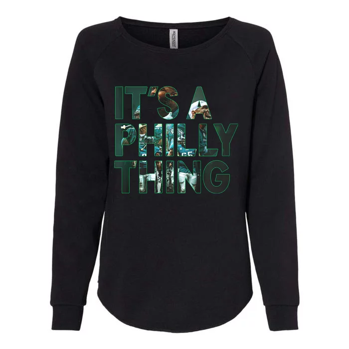 It's A Philly Thing Fan Womens California Wash Sweatshirt