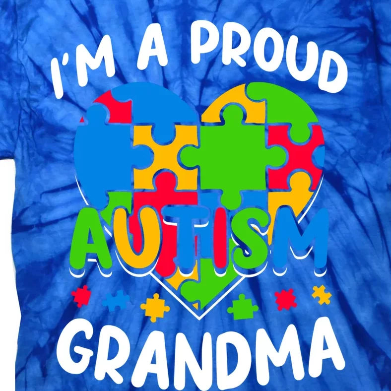 I'm A Proud Autism Grandma Awareness Cool Gift Tie-Dye T-Shirt