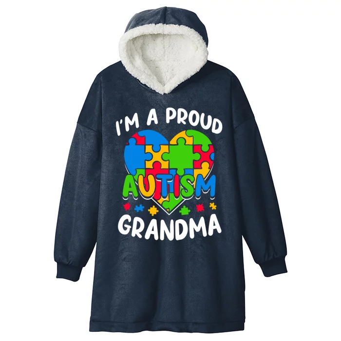 I'm A Proud Autism Grandma Awareness Cool Gift Hooded Wearable Blanket