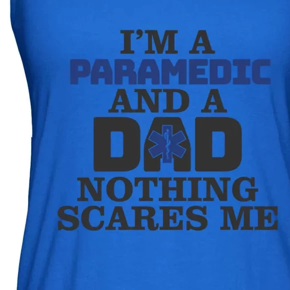 IM A Paramedic And A Dad Proud Paramedic Father Gift Ladies Essential Flowy Tank