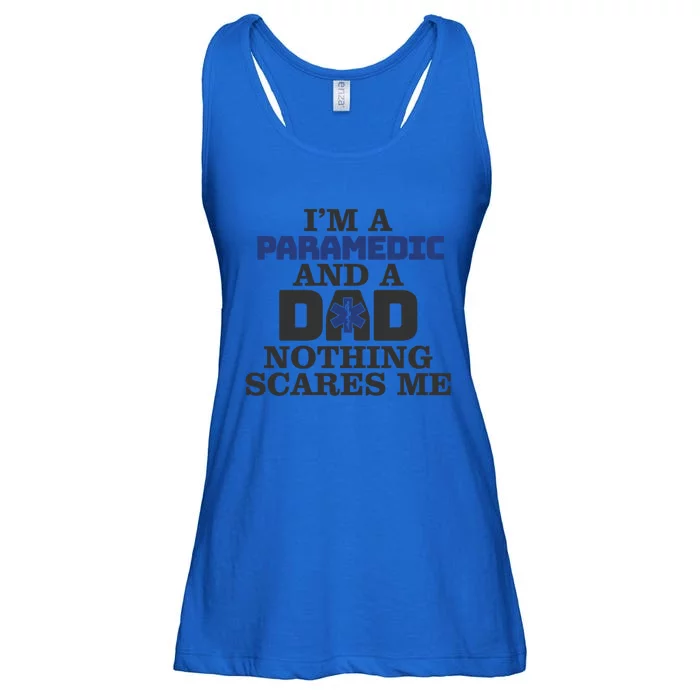 IM A Paramedic And A Dad Proud Paramedic Father Gift Ladies Essential Flowy Tank