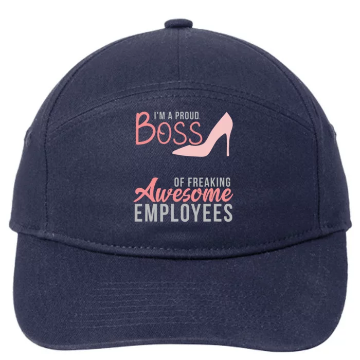 Im A Proud Boss Of Freaking Awesome Employees 7-Panel Snapback Hat