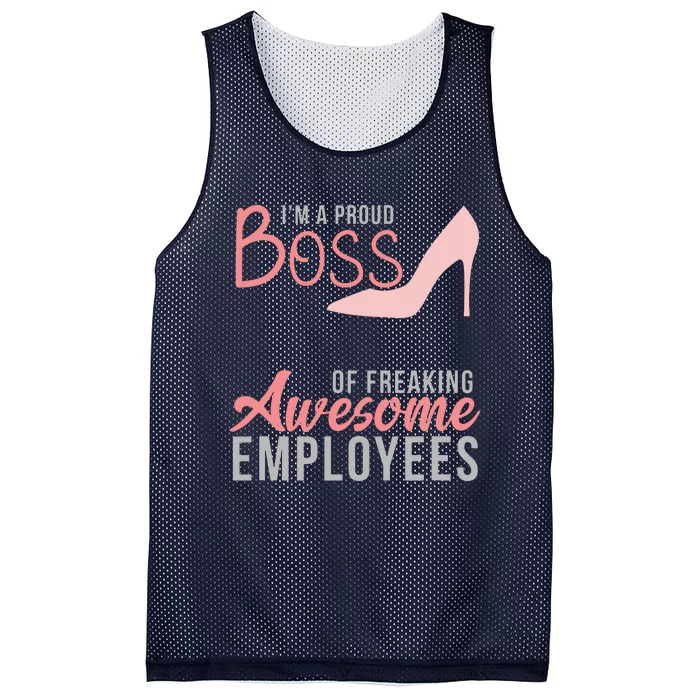 Im A Proud Boss Of Freaking Awesome Employees Mesh Reversible Basketball Jersey Tank