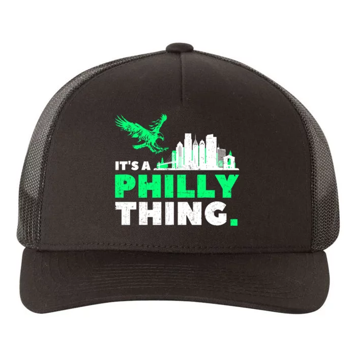 IT'S A PHILLY THING | Its A Philadelphia Thing Fan Yupoong Adult 5-Panel Trucker Hat