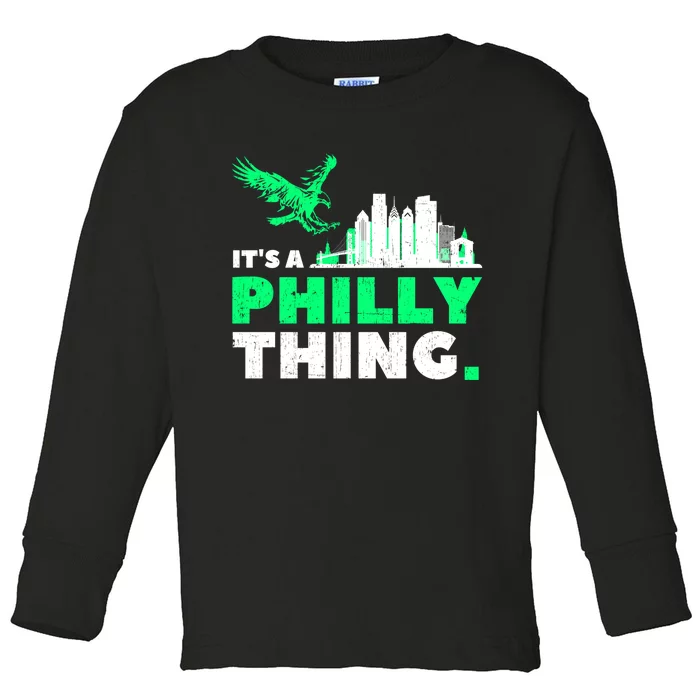 IT'S A PHILLY THING | Its A Philadelphia Thing Fan Toddler Long Sleeve Shirt