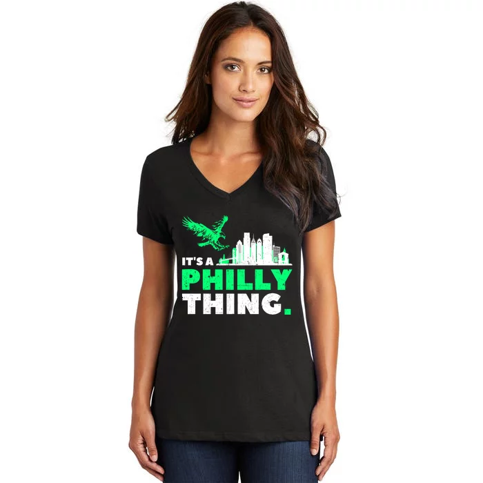 IT'S A PHILLY THING | Its A Philadelphia Thing Fan Women's V-Neck T-Shirt