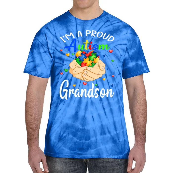 I'm A Proud Autism Grandson Autism Awareness Autistic Gift Tie-Dye T-Shirt