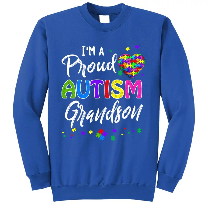 I'm A Proud Autism Grandson Funny Gift Autism Awareness Gift Tall Sweatshirt