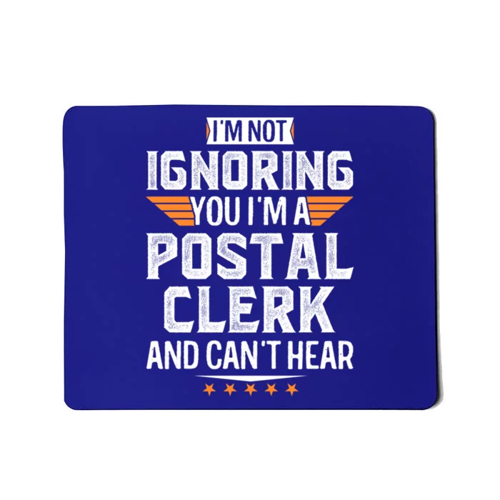 I’m A Postal Clerk And Can’t Hear Dad Mom Christmas Cute Gift Mousepad