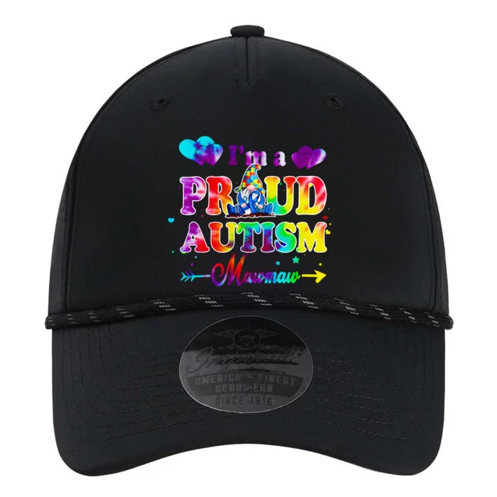 I'm A Proud Autism Mawmaw Tie Dye Gnome Great Gift Performance The Dyno Cap