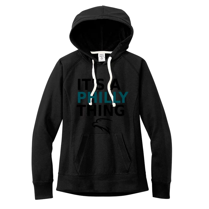 Its A Philly Thing Trending It's A Philly Thing Philadelphia Fan Women's Fleece Hoodie