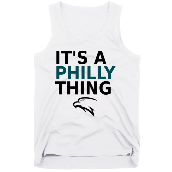 Its A Philly Thing Trending It's A Philly Thing Philadelphia Fan Tank Top