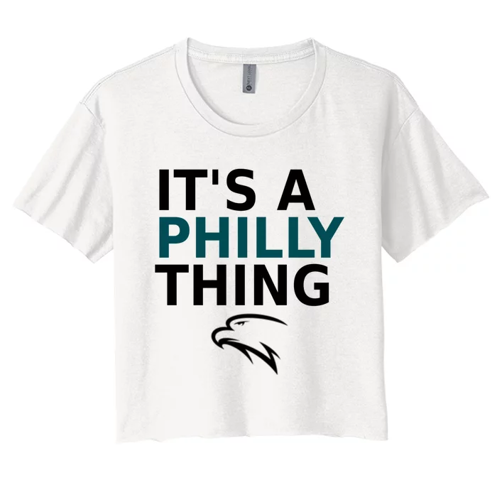 Its A Philly Thing Trending It's A Philly Thing Philadelphia Fan Women's Crop Top Tee