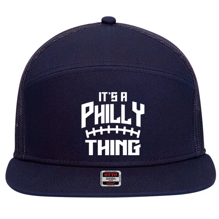 It's A Philly Thing Football Sport Lover 7 Panel Mesh Trucker Snapback Hat